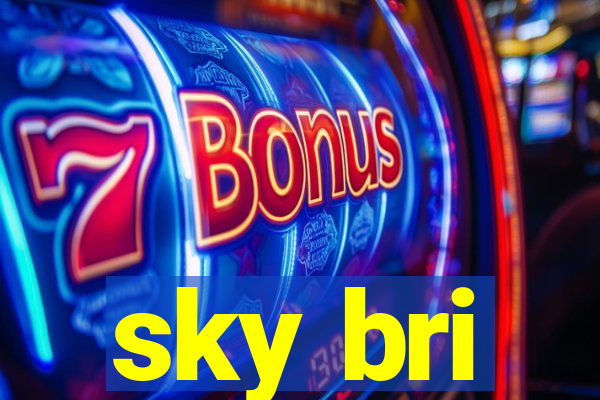 sky bri